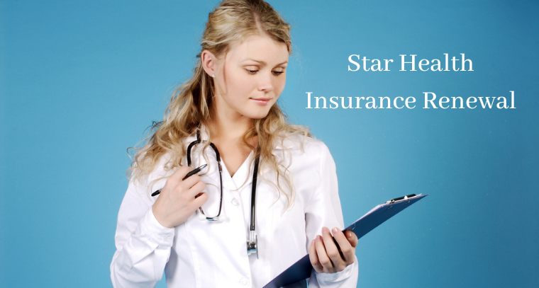 Star health insurance renewal