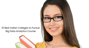 10-Best-Indian-Colleges-to-Pursue-Big-Data-Analytics-Course